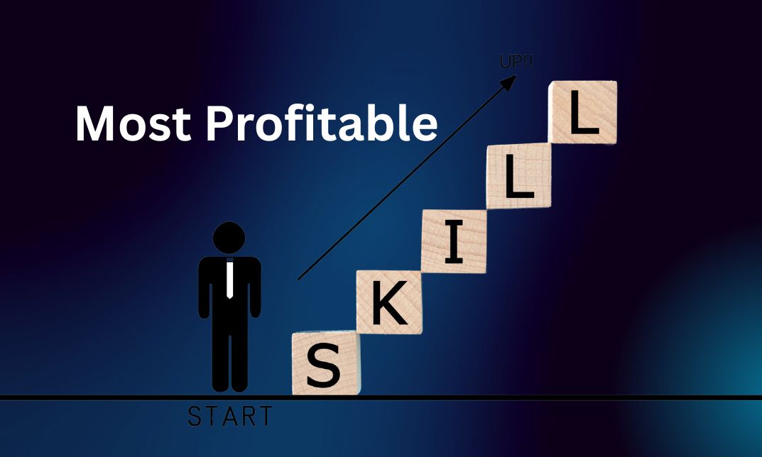 Most Profitable Skills