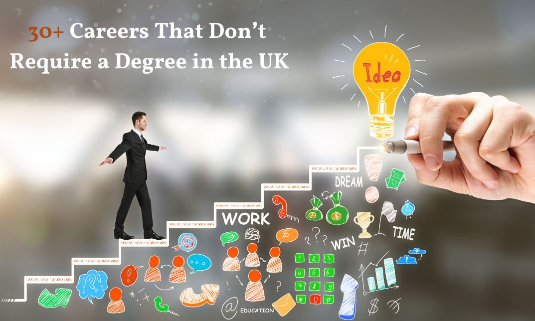 30+ Careers That Don’t Require a Degree in the UK